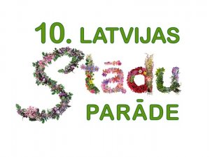 Latvijas Stādu parāde šopavasar svinēs desmito jubileju