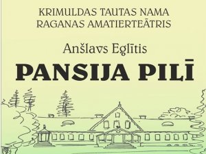 Atzīmējot Anšlava Eglīša 115. dzimšanas dienu, aicina uz izrādi “Pansija pilī”
