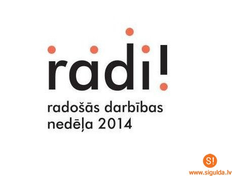 Siguldā notiek Radošās darbības nedēļas