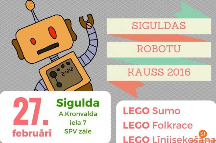 Notiks Siguldas Robotu Kauss