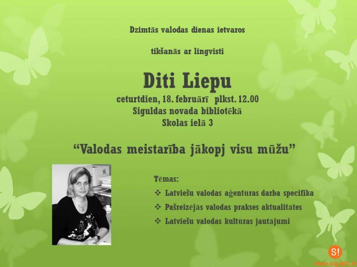 Dzimtās valodas dienā aicina uz tikšanos ar valodnieci Diti Liepu