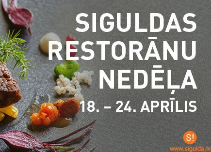 Šonedēļ norisinās Siguldas Restorānu nedēļa