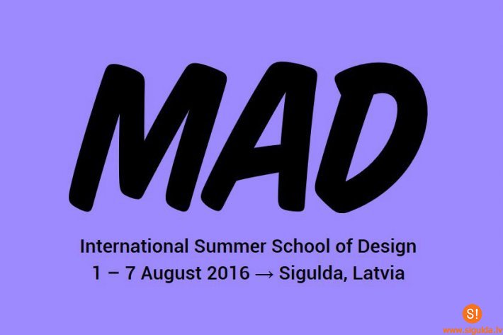 Šonedēļ Siguldā notiks Starptautiskā dizaina vasaras skola „MAD”
