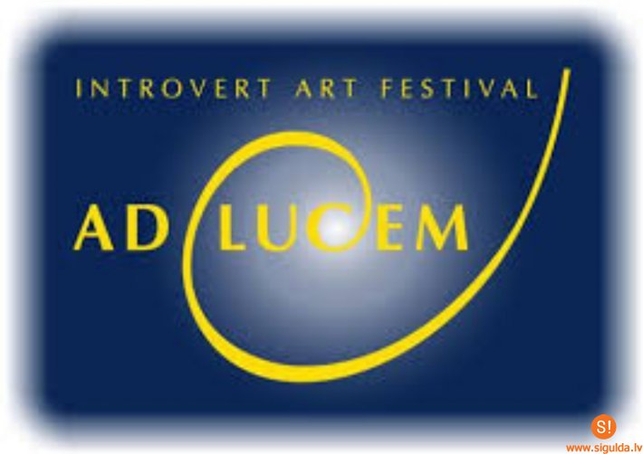 Introvertās mākslas festivāla „Ad Lucem” pasākumi Siguldā