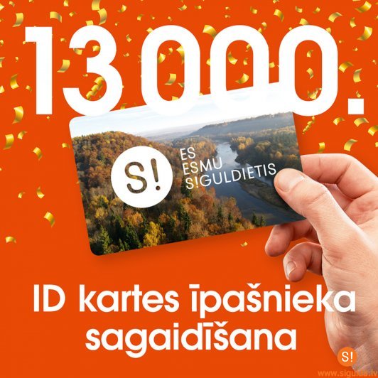 Siguldas novada iedzīvotāja ID kartes saņēmuši jau turpat 13 tūkstoši novadnieku