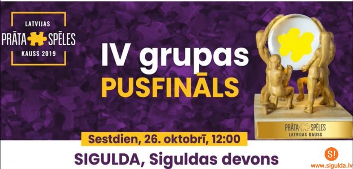 Siguldā notiks “Prāta Spēles Latvijas kauss 2019” IV grupas pusfināls