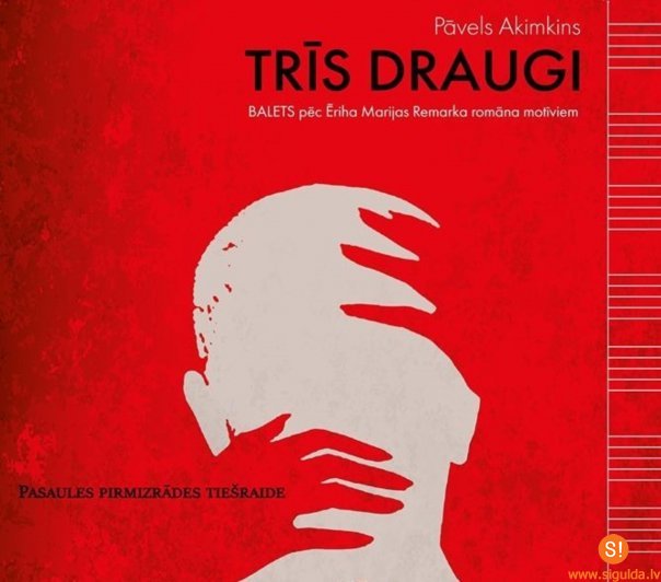 Tiešraidē varēs vērot baleta “Trīs draugi” pasaules pirmizrādi