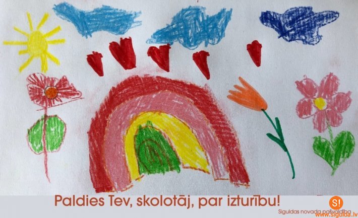 Pašvaldība un skolēni sūta sveicienus Siguldas novada pedagogiem