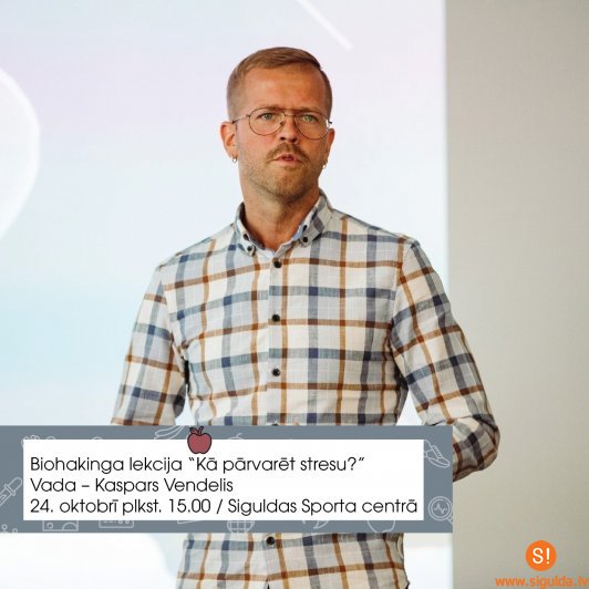 Veselības dienu laikā notiks biohakinga lekcija kopā ar Kasparu Vendeli