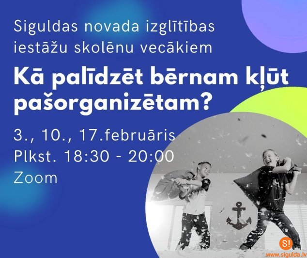 “Lielo ģimnāzija” aicina piedalīties vebināru ciklā vecākiem