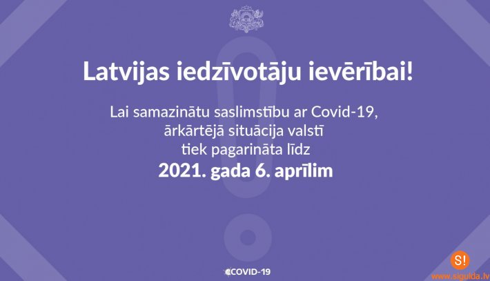 Ārkārtējo situāciju pagarina līdz 6. aprīlim: pastiprina prasības tirdzniecībai un valsts robežas šķērsošanai