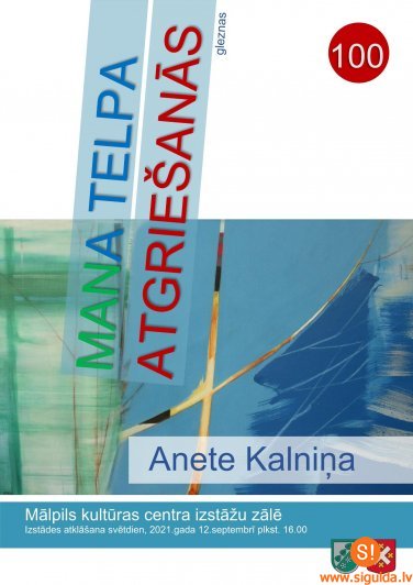 12. septembrī Mālpils Kultūras centrā atklās izstādi “Mana Telpa. Atgriešanās”
