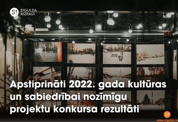 Apstiprināti 2022. gada kultūras un sabiedrībai nozīmīgu projektu konkursa rezultāti