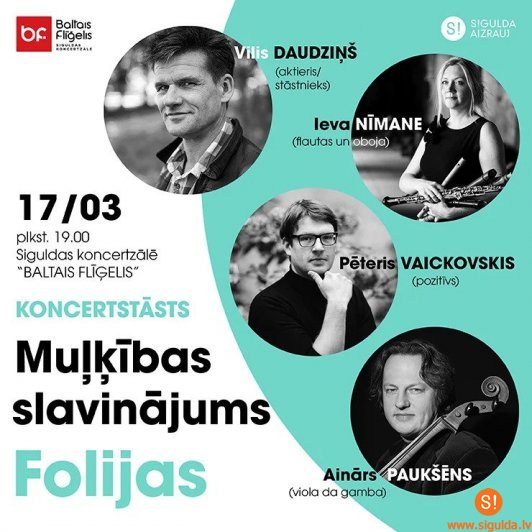 “Baltajā flīģelī” izskanēs koncertstāsts “Muļķības slavinājums. Folijas”