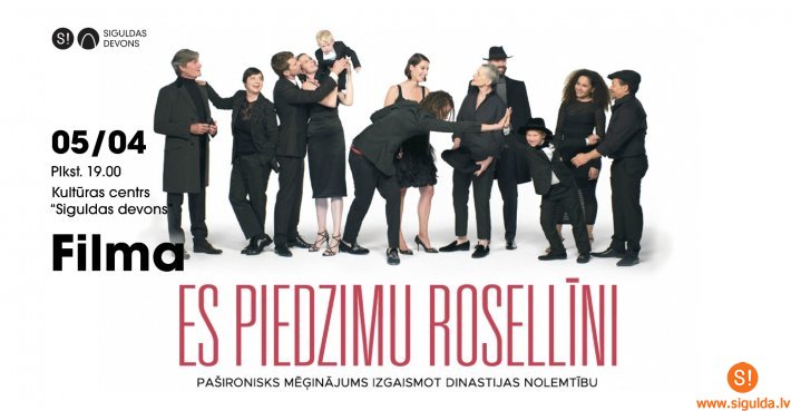 “Siguldas devonā” varēs noskatīties dokumentālo filmu “Es piedzimu Rosellīni”