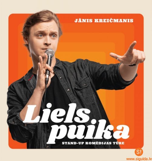 Jāņa Kreičmaņa stand-up komēdijas izrāde “Liels puika” Siguldā