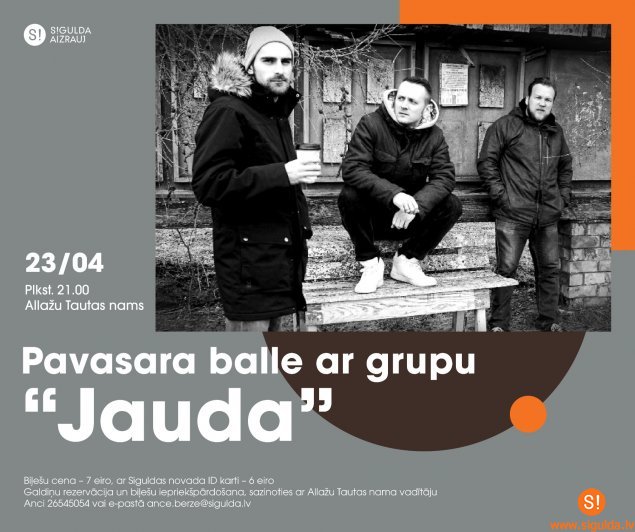 Allažu Tautas nams un grupa “Jauda” aicina uz pavasara balli