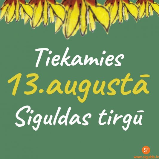 Sestdien Siguldā gaidāma Lieltirgus diena un sarunas par kailgliemežu izplatību