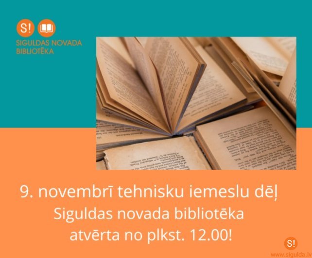 Informācija par Siguldas novada bibliotēkas darba laiku