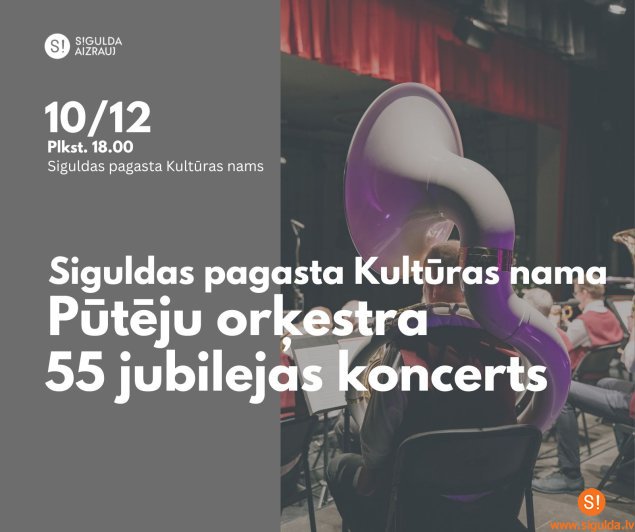 Siguldas pagasta Kultūras nama Pūtēju orķestris aicina uz jubilejas koncertu