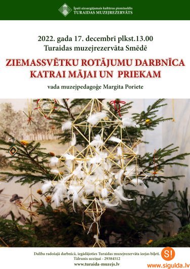Sestdien Turaidas muzejrezervātā būs atvērta Ziemassvētku rotājumu darbnīca