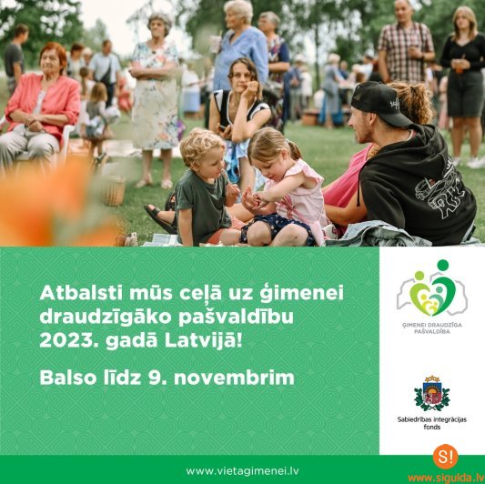 Aicinām atbalstīt Siguldas novadu kā ģimenei draudzīgāko pašvaldību
