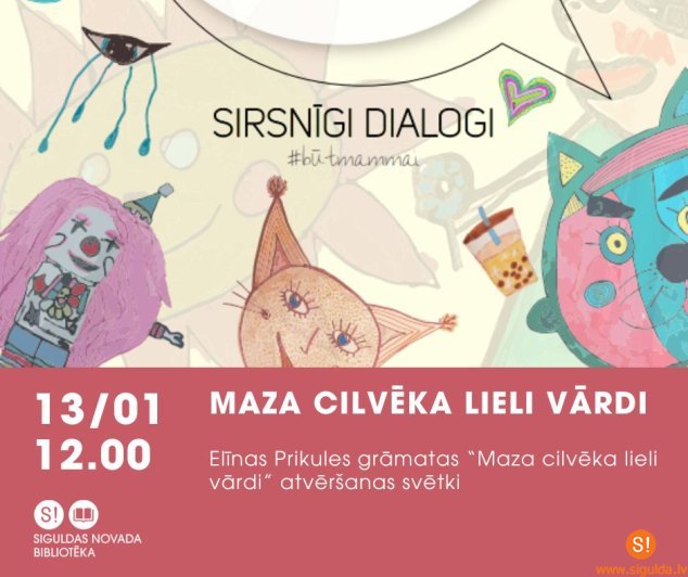 Elīnas Prikules grāmatas “Maza cilvēka lieli vārdi” atvēršanas svētki