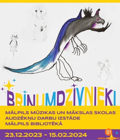 Mālpils Mūzikas un mākslas skolā apskatāma izstāde “Brīnumdzīvnieki”