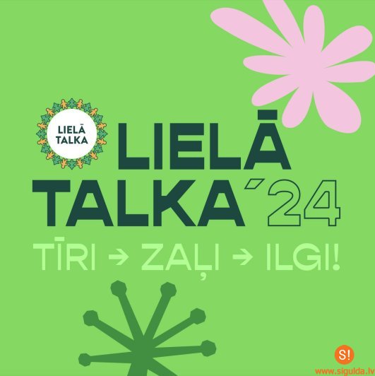 27. aprīlī notiks Lielā talka; aicinām sakopt novadu kopā