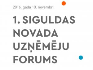Turpinās pieteikšanās pirmajam Siguldas novada Uzņēmēju forumam