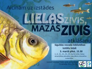 Izstāde „Lielas zivis, mazas zivis” Siguldas novada bibliotēkā