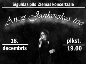 Notiks Ances Jankovskas trio Ziemassvētku koncerts