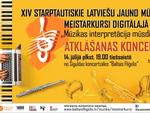 Šodien atklāti XIV Starptautiskie latviešu jauno mūziķu meistarkursi