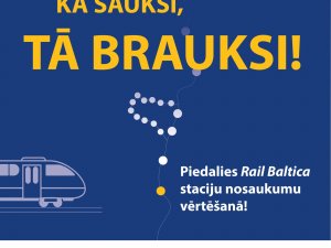 Aicina piedalīties balsojumā, lai rastu topošo “Rail Baltica” staciju nosaukumus