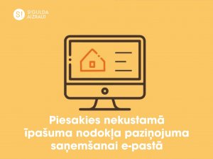 Informācija nekustamā īpašuma nodokļa maksātājiem visā Siguldas novada teritorijā