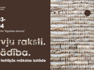 No 11. marta “Siguldas devonā” būs skatāma izstāde “Latvju raksti. Citādība”