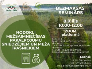 Organizē semināru meža īpašniekiem un mežsaimniecības pakalpojumu sniedzējiem