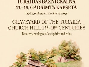 Turaidas muzejrezervāts izdevis rakstu krājumu par Baznīckalna kapsētu
