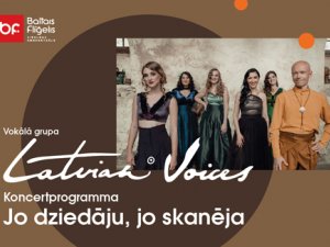 Aicina uz grupas “Latvian Voices” koncertu