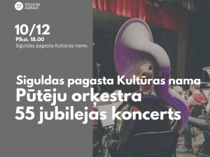 Siguldas pagasta Kultūras nama Pūtēju orķestris aicina uz jubilejas koncertu